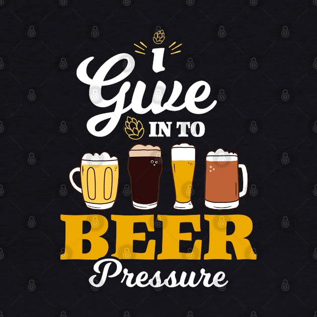 I Give in to Beer Pressure by YoungWillow